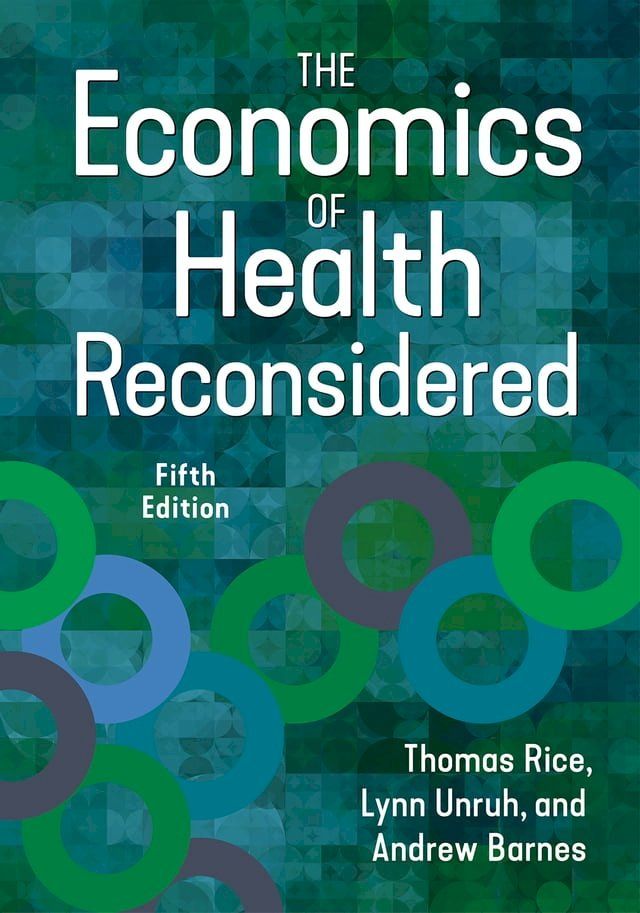  The Economics of Health Reconsidered, Fifth Edition(Kobo/電子書)