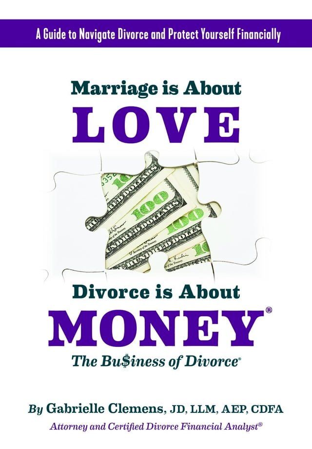  Marriage is About Love Divorce Is About Money(Kobo/電子書)