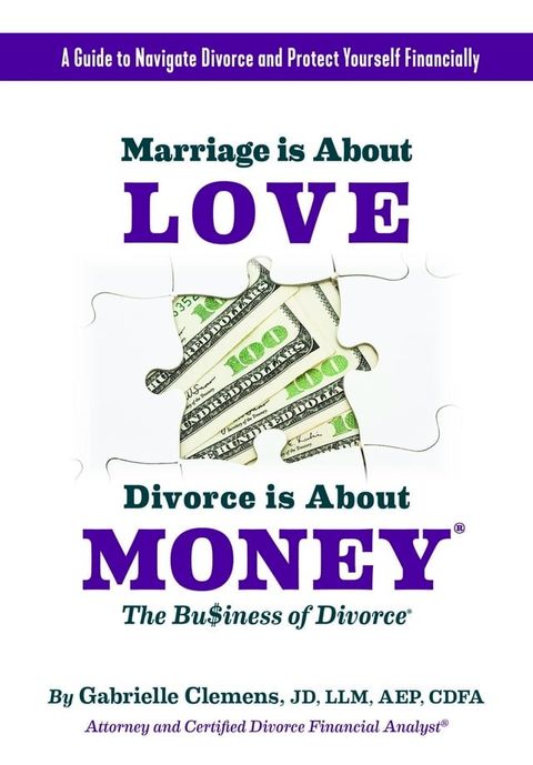 Marriage is About Love Divorce Is About Money(Kobo/電子書)