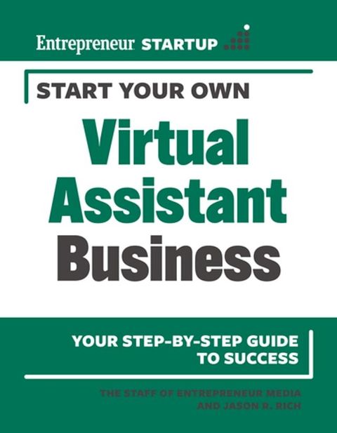 Start Your Own Virtual Assistant Business(Kobo/電子書)