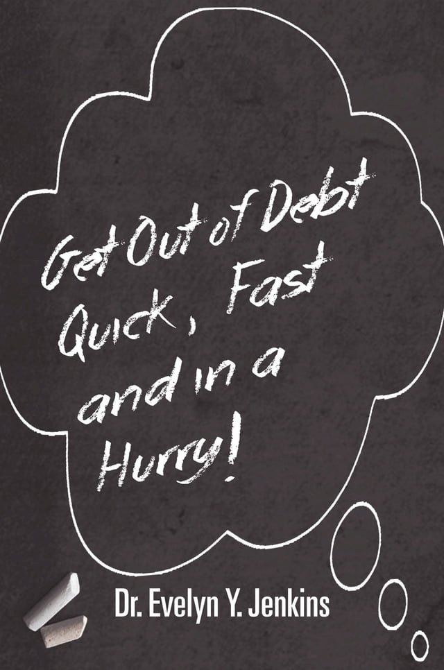  Get Out of Debt Quick Fast and In a Hurry(Kobo/電子書)