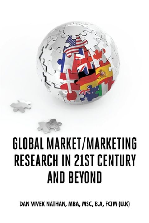 Global Market-Marketing Research in 21st Century and Beyond(Kobo/電子書)