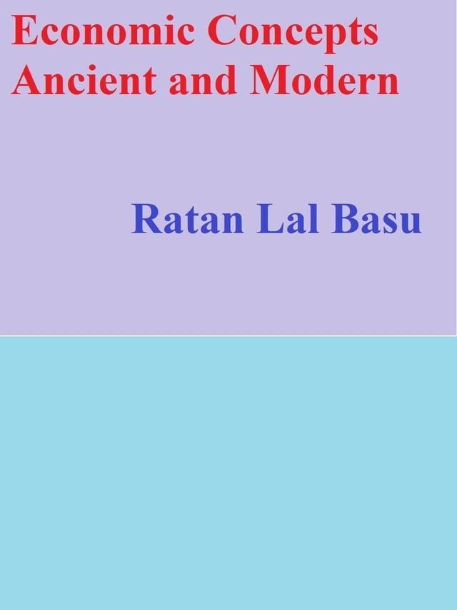  Economic Concepts Ancient and Modern(Kobo/電子書)