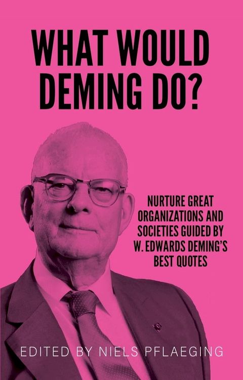 What would Deming do?(Kobo/電子書)