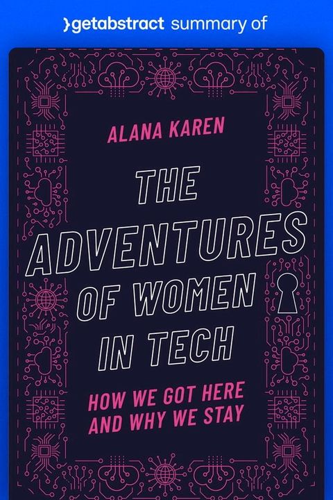 Summary of The Adventures of Women in Tech by Alana Karen(Kobo/電子書)