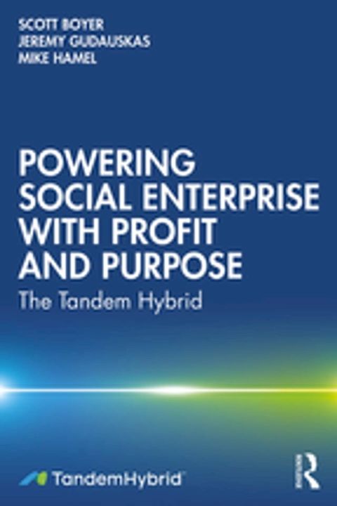 Powering Social Enterprise with Profit and Purpose(Kobo/電子書)