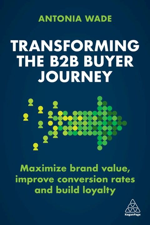 Transforming the B2B Buyer Journey(Kobo/電子書)