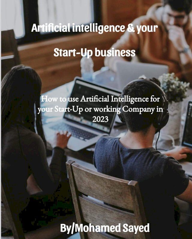  Artificial Intelligence for Start-Ups business(Kobo/電子書)