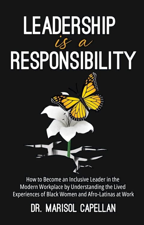 Leadership is a Responsibility(Kobo/電子書)