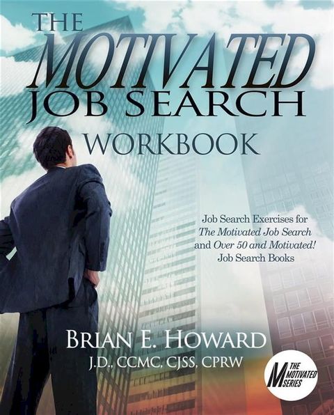 The Motivated Job Search Workbook(Kobo/電子書)