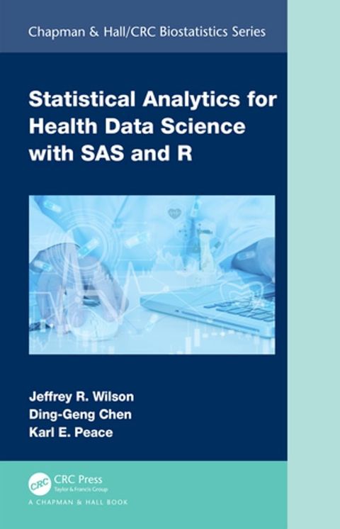 Statistical Analytics for Health Data Science with SAS and R(Kobo/電子書)