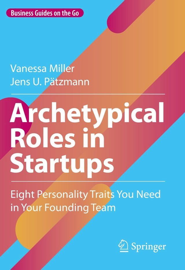  Archetypical Roles in Startups(Kobo/電子書)