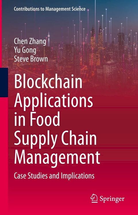 Blockchain Applications in Food Supply Chain Management(Kobo/電子書)