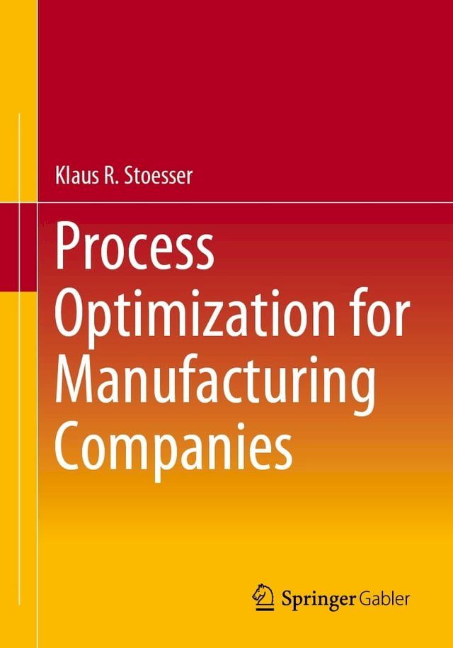  Process Optimization for Manufacturing Companies(Kobo/電子書)