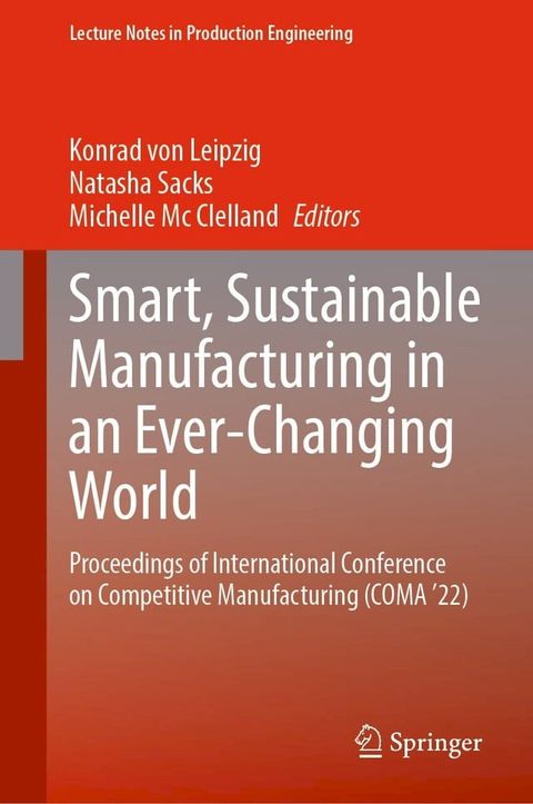 Smart, Sustainable Manufacturing in an Ever-Changing World(Kobo/電子書)