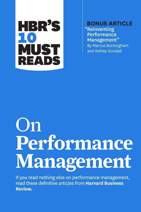 HBR's 10 Must Reads on Performance Management(Kobo/電子書)