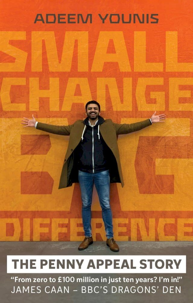  Small Change, BIG DIFFERENCE - The Penny Appeal Story(Kobo/電子書)