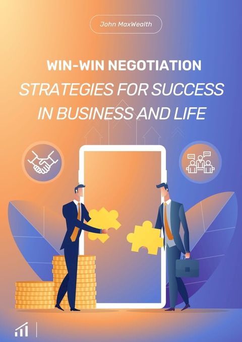 Win-Win Negotiation - Strategies for Success in Business and Life(Kobo/電子書)