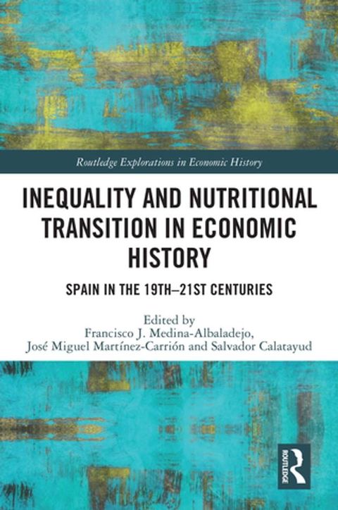 Inequality and Nutritional Transition in Economic History(Kobo/電子書)