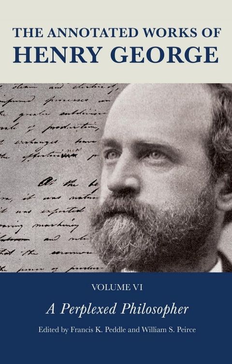 The Annotated Works of Henry George(Kobo/電子書)