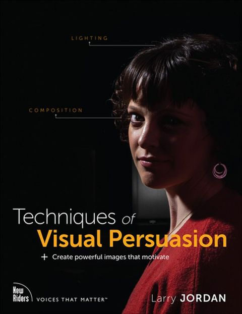 Techniques of Visual Persuasion(Kobo/電子書)