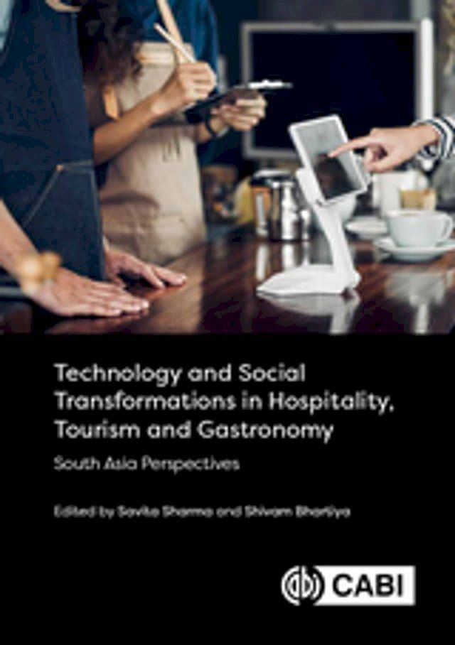  Technology and Social Transformations in Hospitality, Tourism and Gastronomy(Kobo/電子書)