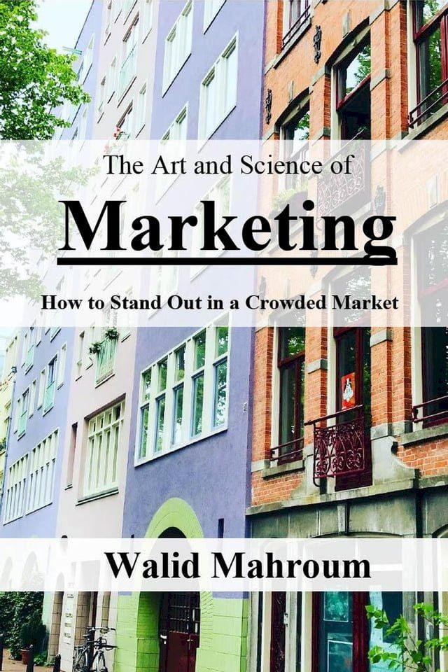  The Art and Science of Marketing(Kobo/電子書)