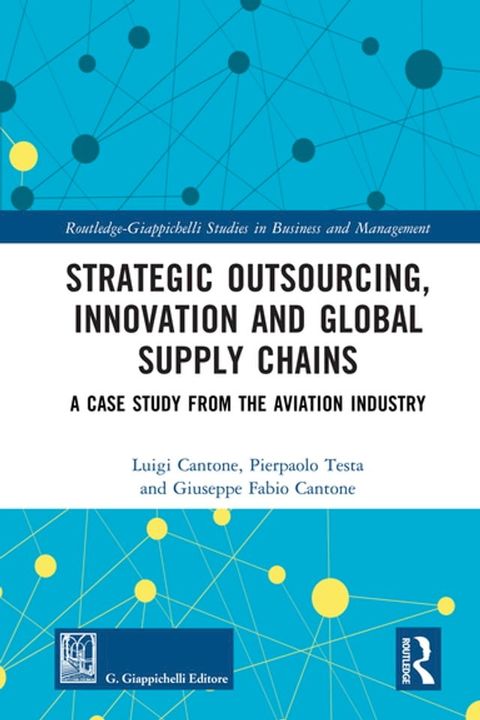 Strategic Outsourcing, Innovation and Global Supply Chains(Kobo/電子書)