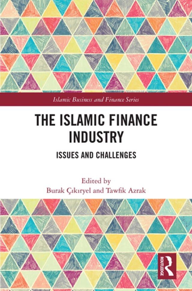  The Islamic Finance Industry(Kobo/電子書)