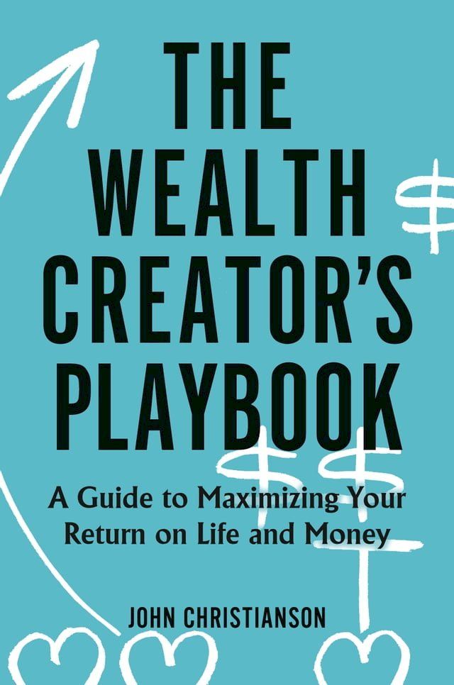  The Wealth Creator's Playbook(Kobo/電子書)