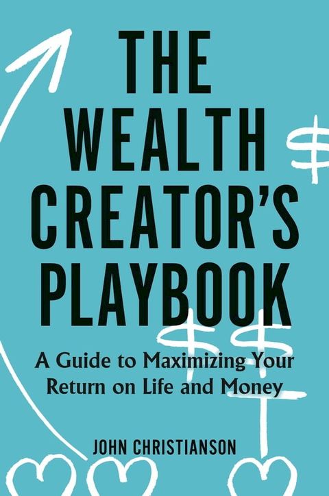 The Wealth Creator's Playbook(Kobo/電子書)