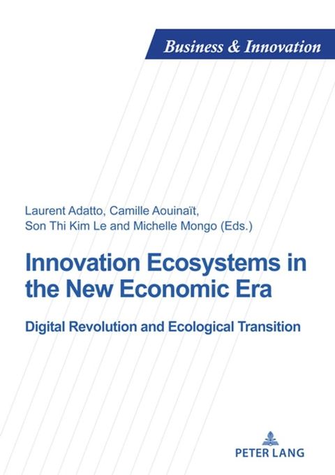 Innovation Ecosystems in the New Economic Era(Kobo/電子書)