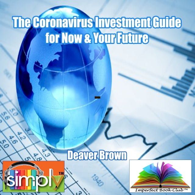  Covid Investment Guide for Your Future(Kobo/電子書)