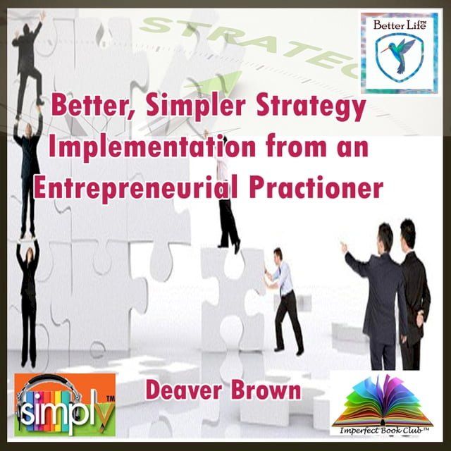  Better Simpler Strategy with Implementation Advice(Kobo/電子書)