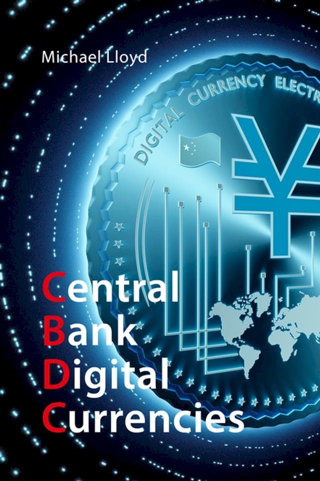  Central Bank Digital Currencies(Kobo/電子書)