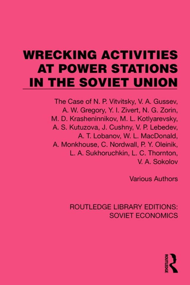  Wrecking Activities at Power Stations in the Soviet Union(Kobo/電子書)