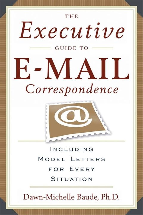 The Executive Guide to E-mail Correspondence(Kobo/電子書)