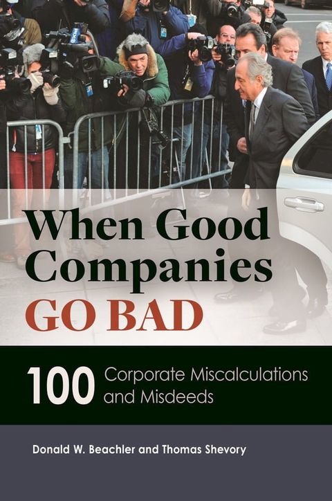 When Good Companies Go Bad(Kobo/電子書)