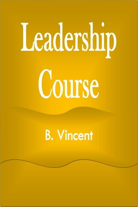 Leadership Course(Kobo/電子書)