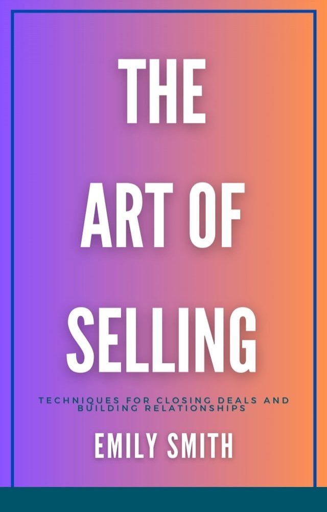  The Art of Selling(Kobo/電子書)