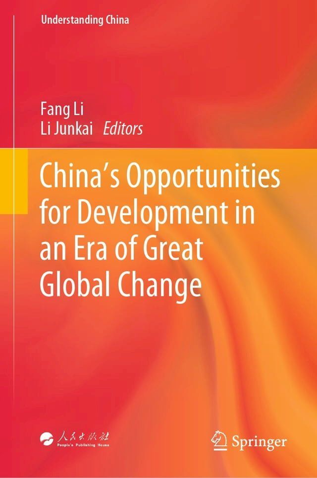  China’s Opportunities for Development in an Era of Great Global Change(Kobo/電子書)