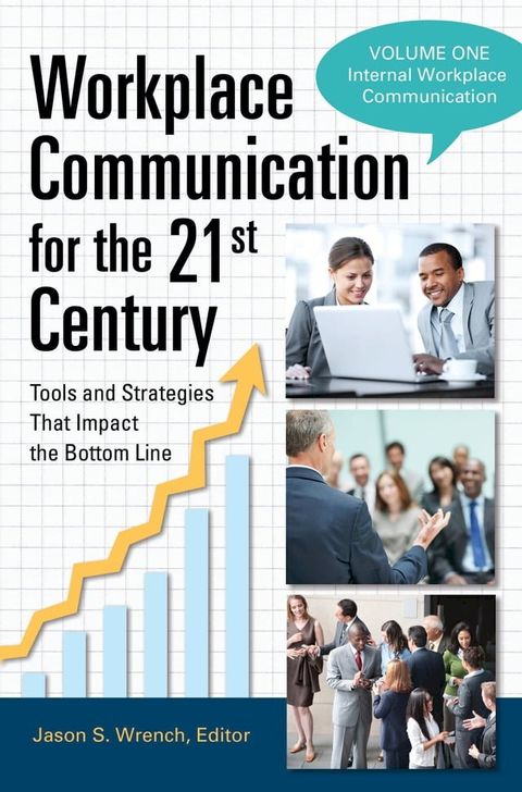 Workplace Communication for the 21st Century(Kobo/電子書)