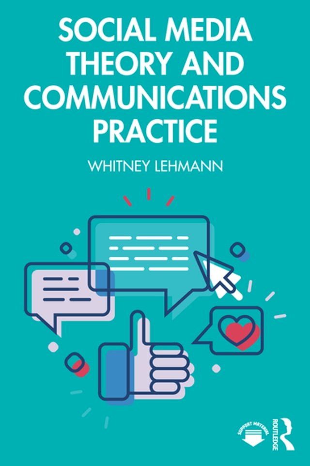  Social Media Theory and Communications Practice(Kobo/電子書)