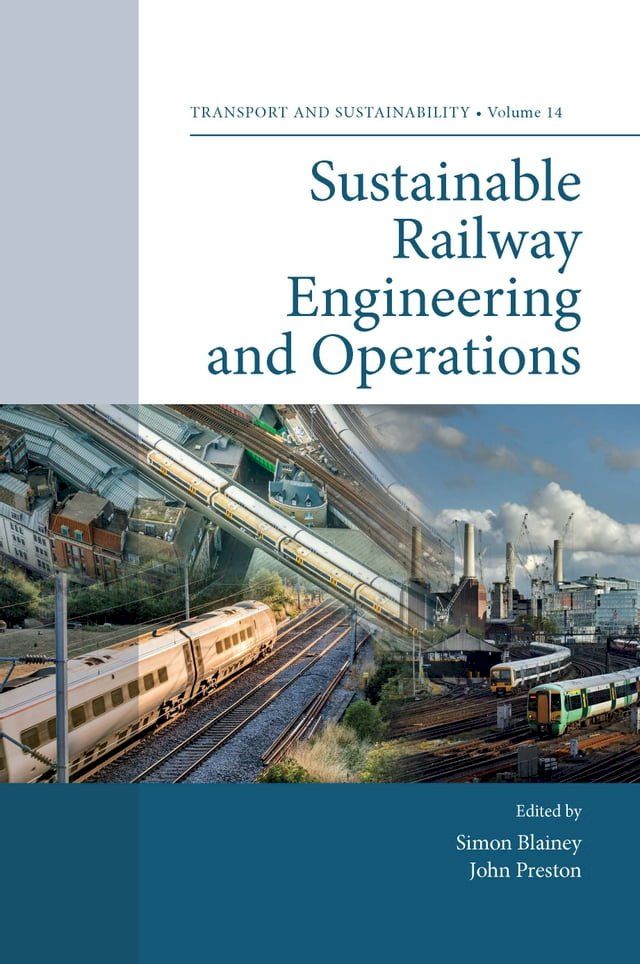  Sustainable Railway Engineering and Operations(Kobo/電子書)