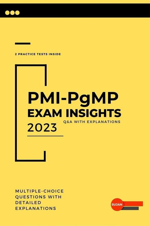 PMI-PgMP Exam Insights: Q&A with Explanations(Kobo/電子書)