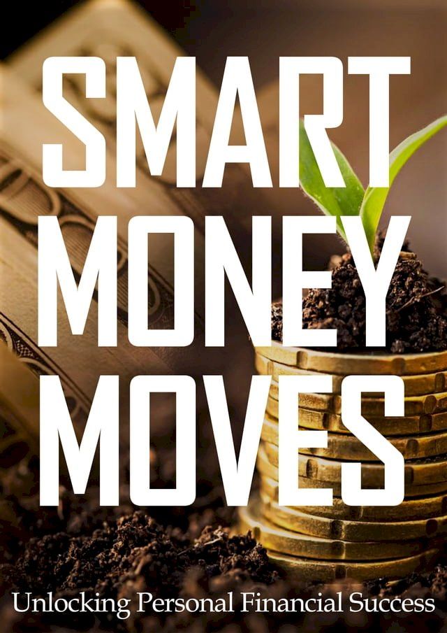  Smart Money Moves(Kobo/電子書)