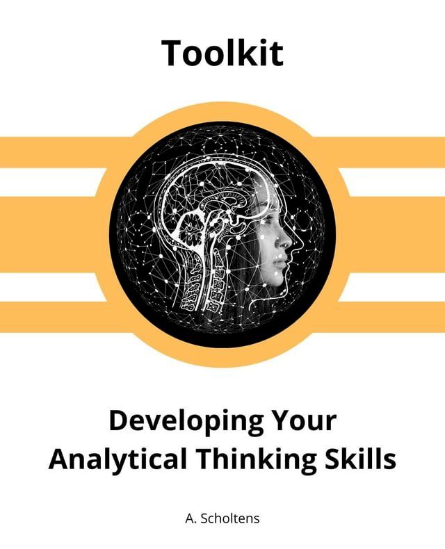  Developing Your Analytical Thinking Skills(Kobo/電子書)