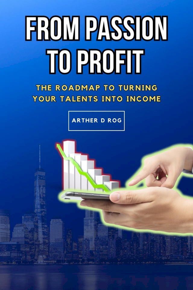  From Passion to Profit(Kobo/電子書)