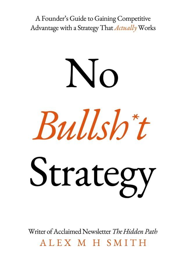  No Bullsh*t Strategy(Kobo/電子書)