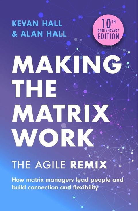 Making the Matrix Work, 2nd edition(Kobo/電子書)